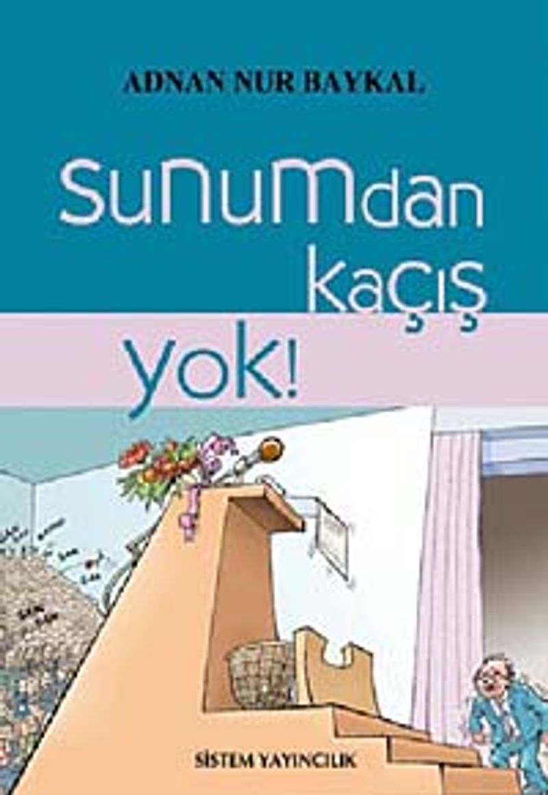 Sunumdan Kaçış Yok! kitap kapağı