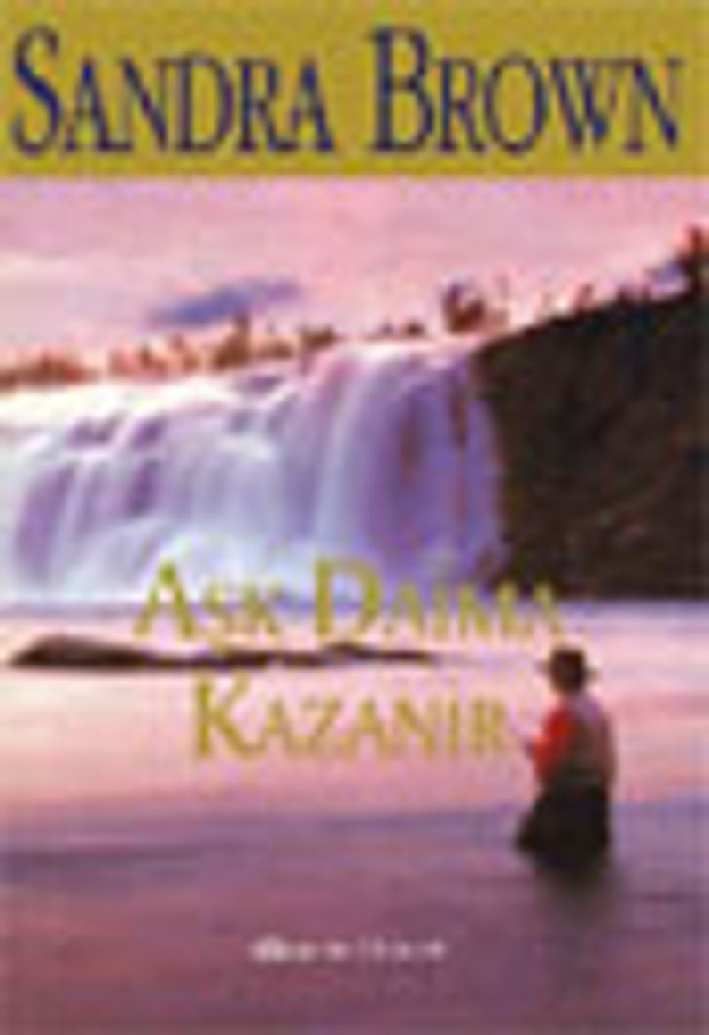 Aşk Daima Kazanır kitap kapağı