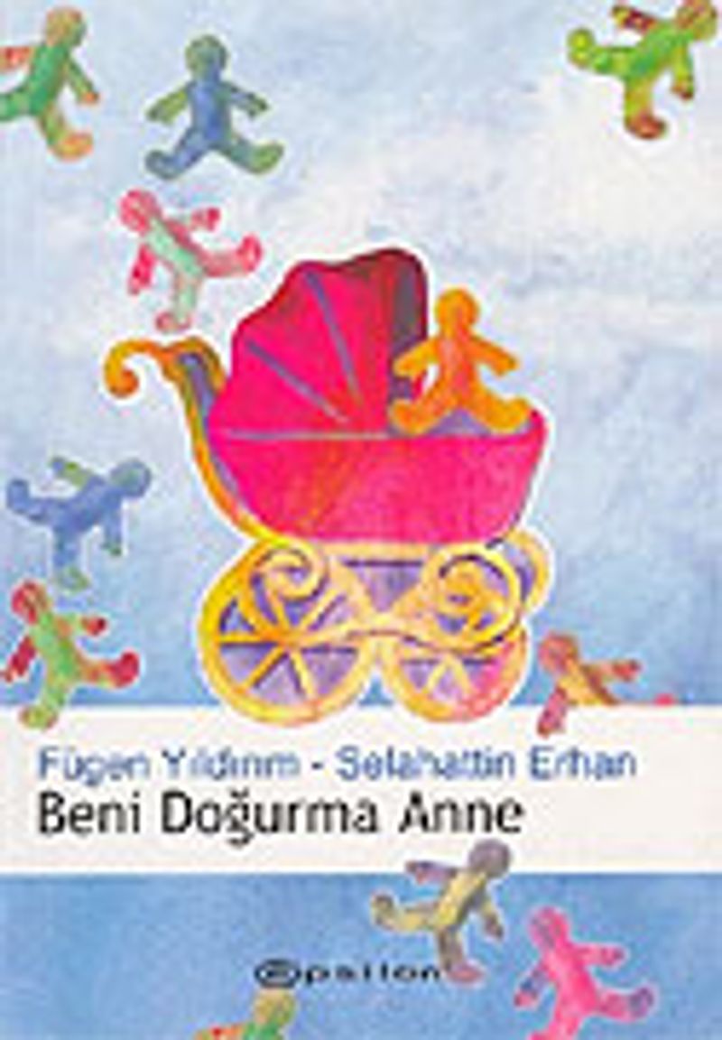 Beni Doğurma Anne kitap kapağı