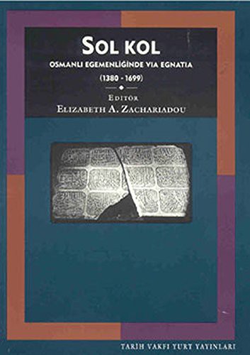 Sol Kol Osmanlı Egemenliğinde Via Egnatia (1380-1699) kitap kapağı