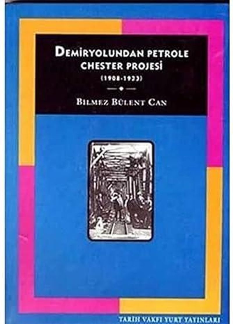 Demiryolundan Petrole Chester Projesi kitap kapağı