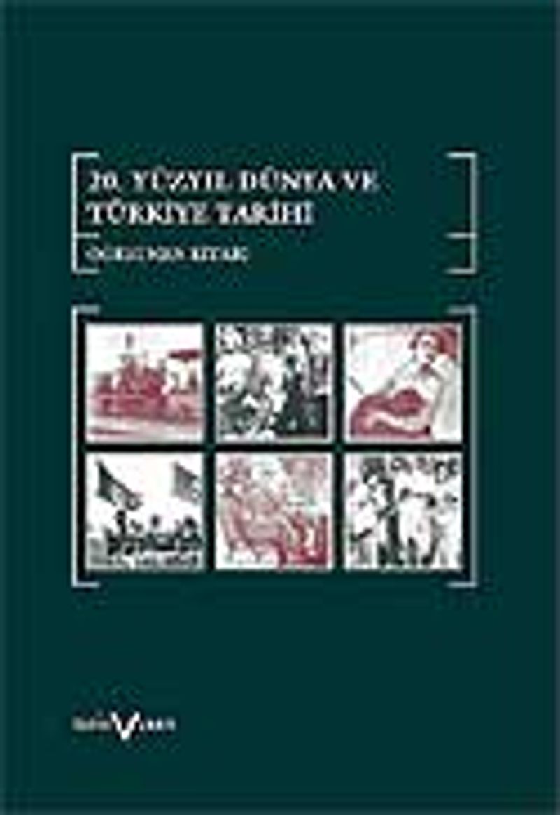 20. Yüzyılda Dünya ve Türkiye Tarihi Öğretmen Kitabı kitap kapağı