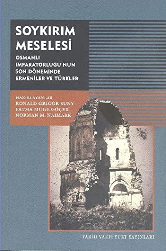 Soykırım Meselesi Osmanlı İmparatorluğu'nun Son Döneminde Ermeniler ve Türkler kitap kapağı
