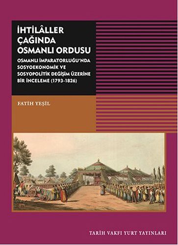 İhtilaller Çağında Osmanlı Ordusu kitap kapağı