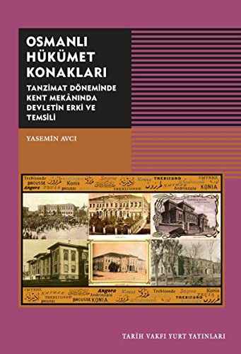 Osmanlı Hükümet Konakları kitap kapağı