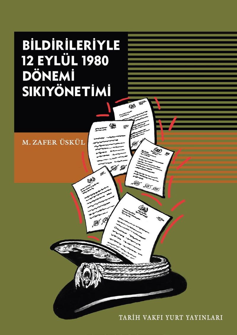 Bildirileriyle 12 Eylül 1980 Dönemi Sıkıyönetimi kitap kapağı