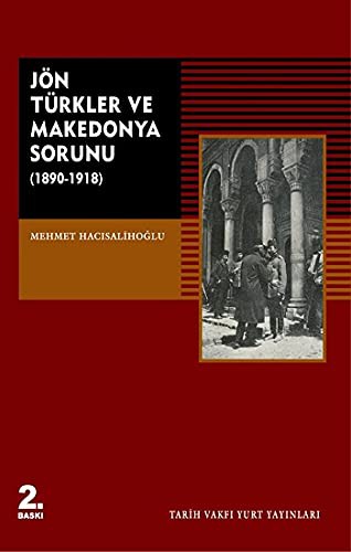 Jön Türkler ve Makedonya Sorunu (1890-1918) kitap kapağı