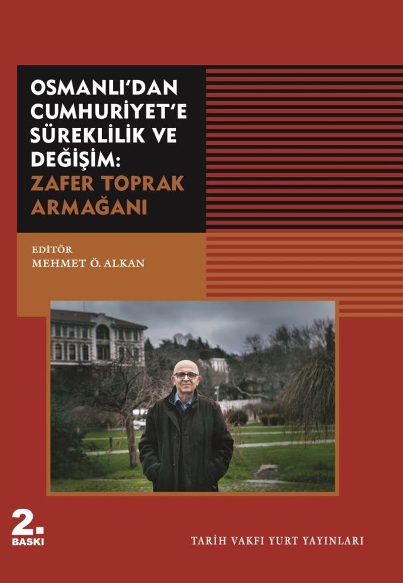 Osmanlı'dan Cumhuriyet'e Süreklilik ve Değişim: Zafer Toprak Armağanı kitap kapağı