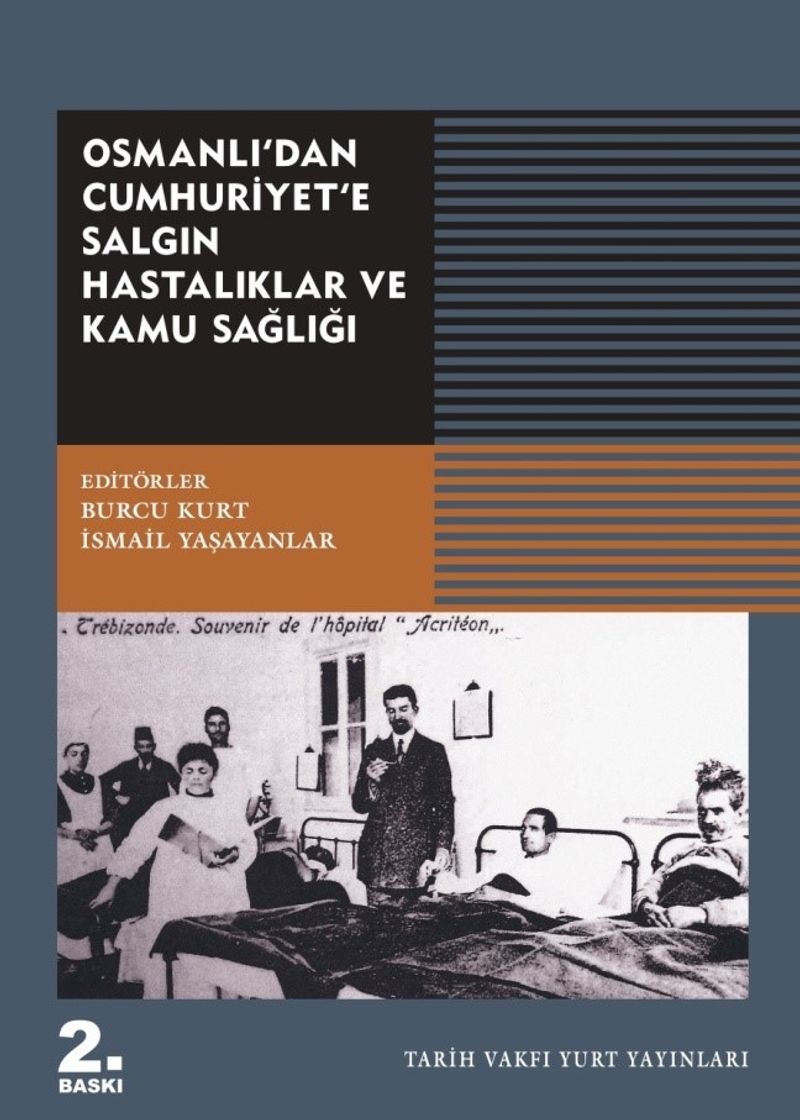 Osmanlı'dan Cumhuriyet'e Salgın Hastalıklar ve Kamu Sağlığı kitap kapağı