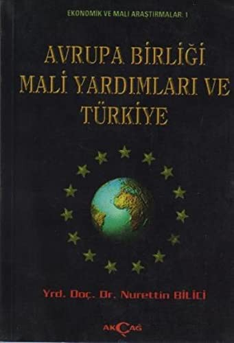 Avrupa Birliği Mali Yardımları ve Türkiye kitap kapağı