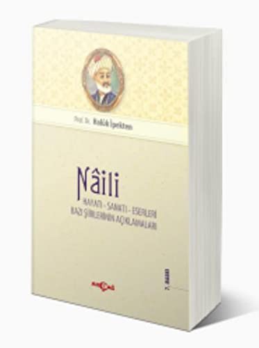 Naili Hayatı Ve Eserleri kitap kapağı