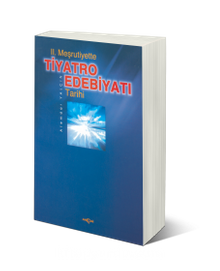 2. Meşrutiyette Tiyatro Edebiyatı Tarihi kitap kapağı