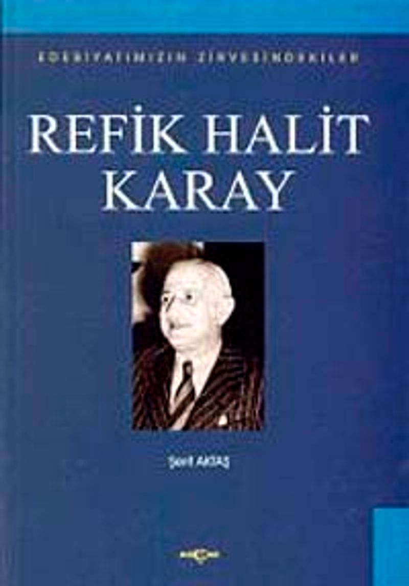 Refik Halit Karay Edebiyatımızın Zirvesindekiler kitap kapağı