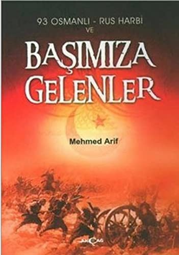 Başımıza Gelenler 93 Osmanlı-Rus Harbi kitap kapağı