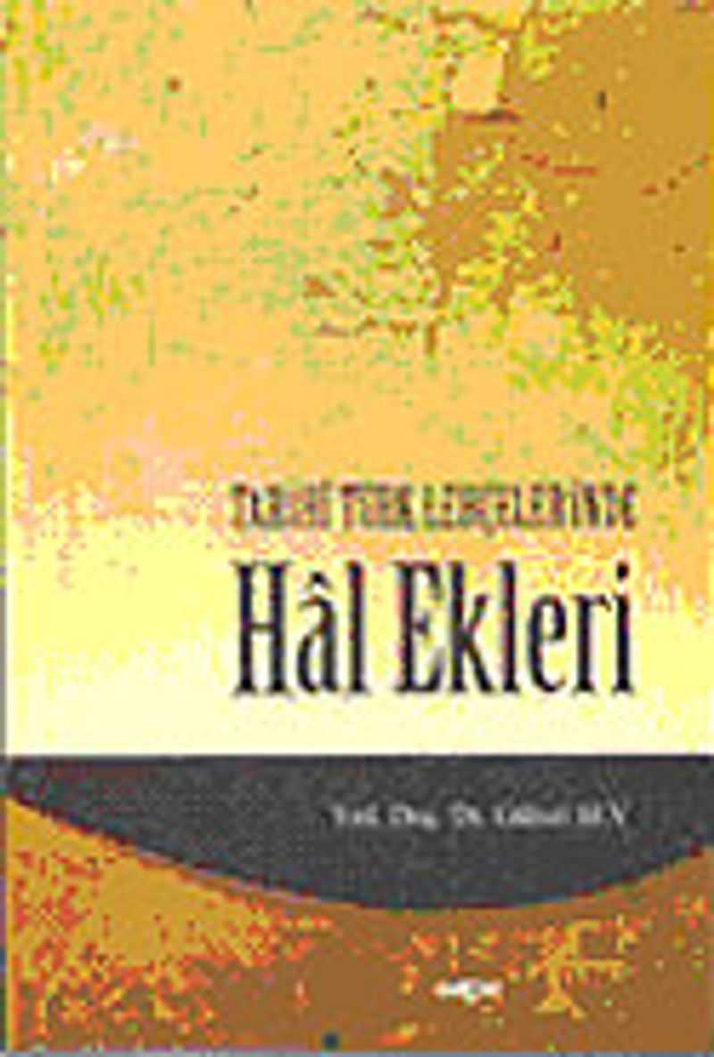 Tarihi Türk Lehçelerinde Hal Ekleri kitap kapağı