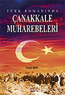 Çanakkale Muharebeleri / Türk Romanında kitap kapağı