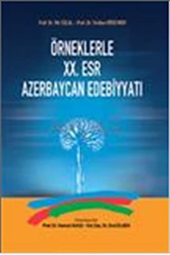 Örneklerle XX. Esr Azerbaycan Edebiyyatı kitap kapağı