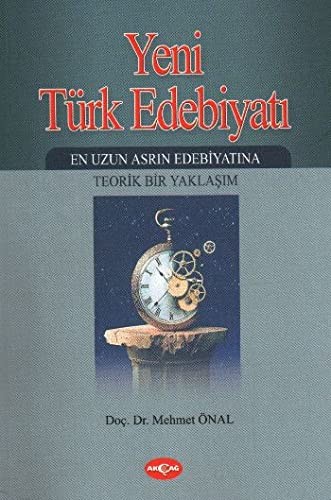 Yeni Türk Edebiyatı & En Uzun Asrın Edebiyatına Teorik Bir Yaklaşım -2. Kitap kitap kapağı