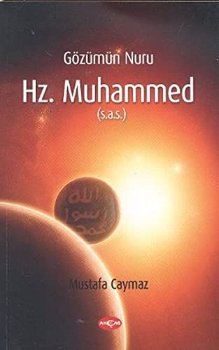 Gözümün Nuru Hz. Muhammed (s.a.s) kitap kapağı