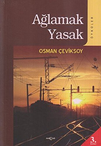 Ağlamak Yasak kitap kapağı