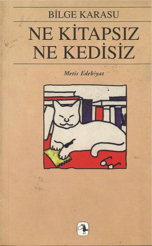 Ne kitapsız, ne kedisiz kitap kapağı