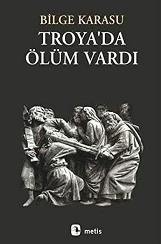 Troyada Ölüm Vardı kitap kapağı