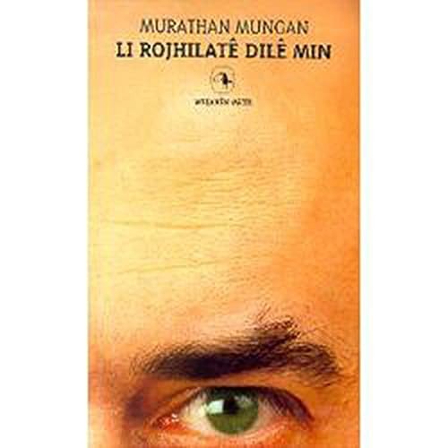 Li Rojhilate Dile Min / Kalbimin Doğusunda kitap kapağı