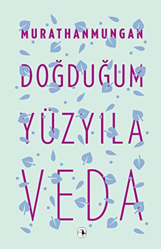 Doğduğum Yüzyıla Veda kitap kapağı