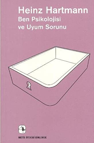 Ben Psikolojisi ve Uyum Sorunu kitap kapağı