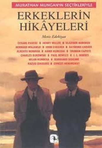 Erkeklerin Hikayeleri / Murathan Mungan'ın Seçtikleriyle kitap kapağı
