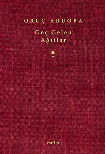 Geç Gelen Ağıtlar kitap kapağı