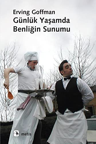 Günlük Yaşamda Benliğin Sunumu kitap kapağı