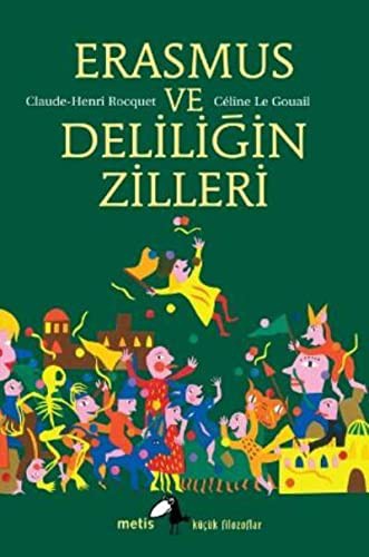 Erasmus ve Deliliğin Zilleri kitap kapağı