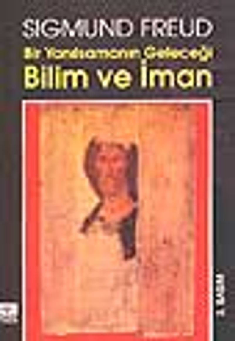 Bir Yanılsamanın Geleceği Bilim ve İman kitap kapağı