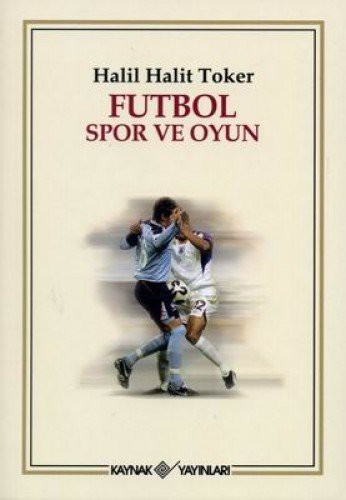Futbol Spor ve Oyun kitap kapağı