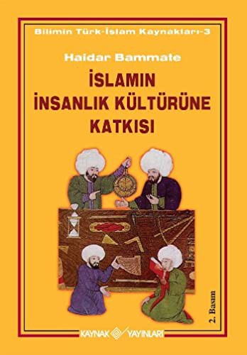İslamın İnsanlık Kültürüne Katkısı kitap kapağı