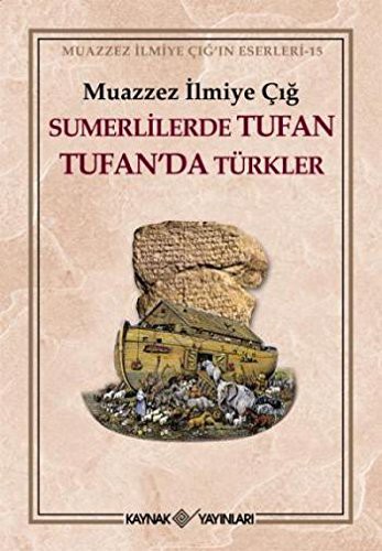 Sumerlilerde Tufan Tufan'da Türkler (1.Hamur) kitap kapağı