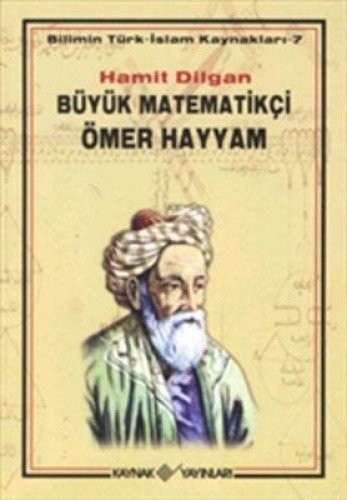 Büyük Matematikçi Ömer Hayyam kitap kapağı