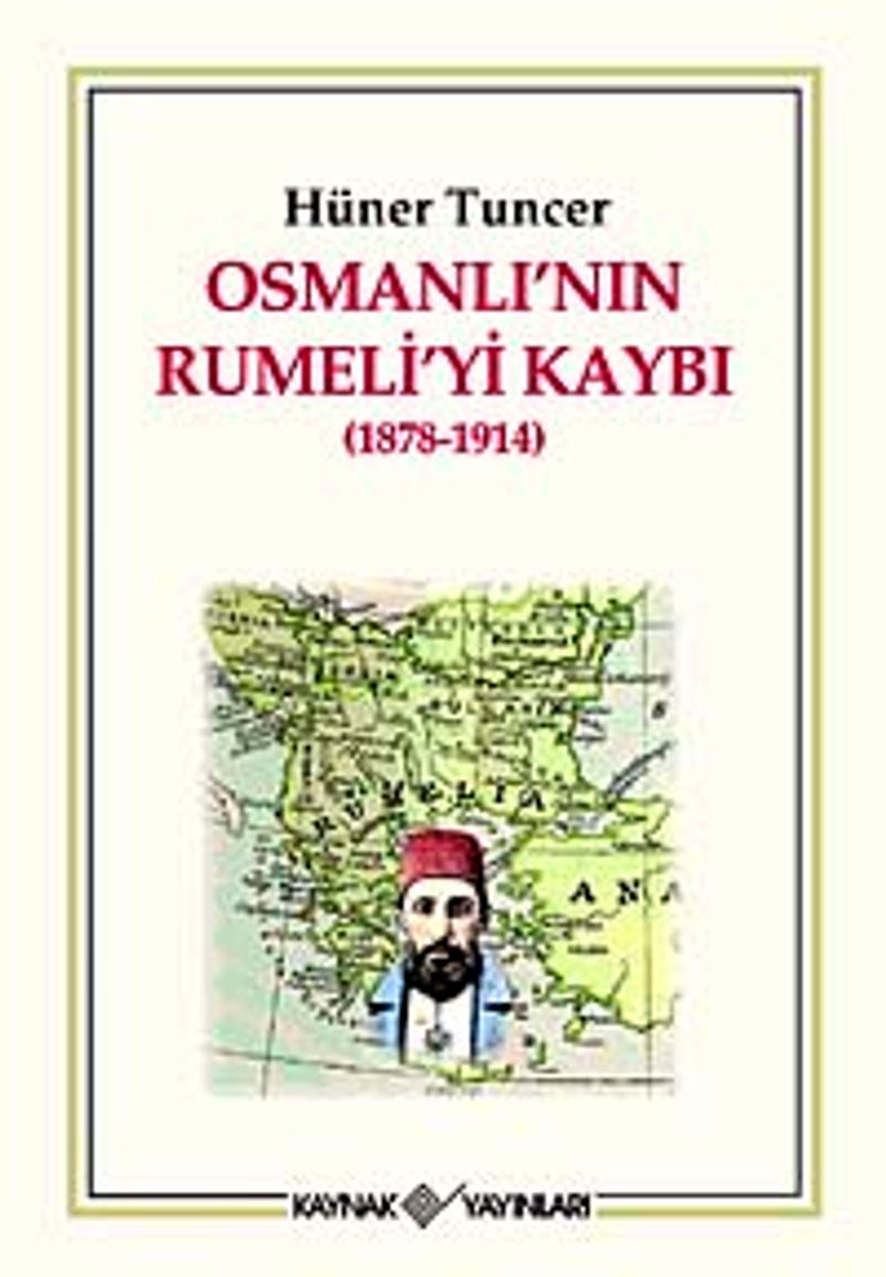 Osmanlı'nın Rumeli'yi Kaybı (1878-1914) kitap kapağı
