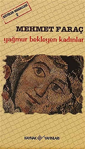 Kötüler Mahallesi 2 - Yağmur Bekleyen Kadınlar kitap kapağı