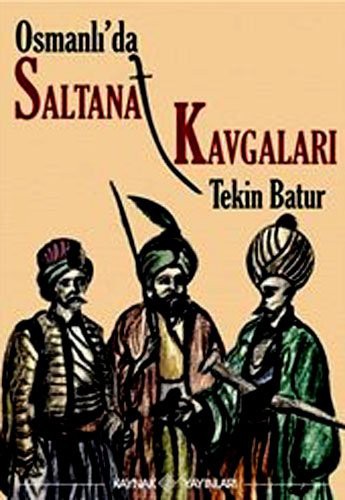 Osmanlı'da Saltanat Kavgaları kitap kapağı