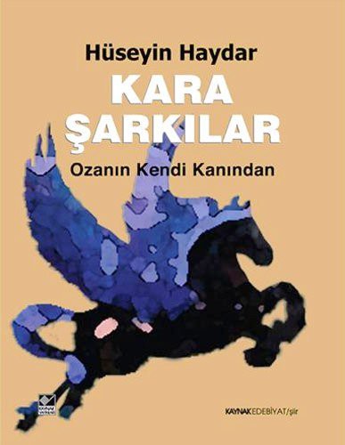 Kara Şarkılar Ozanın Kendi Kanından kitap kapağı