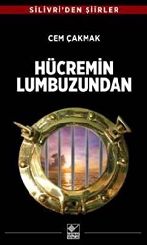 Hücremin Lumbuzundan Silivri'den Şiirler kitap kapağı
