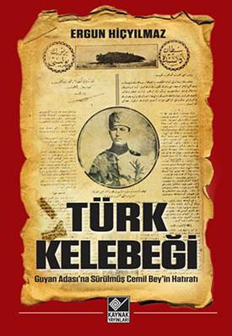 Türk Kelebeği Guyan Adası'na Sürülmüş Cemil Bey'in Hatıratı kitap kapağı