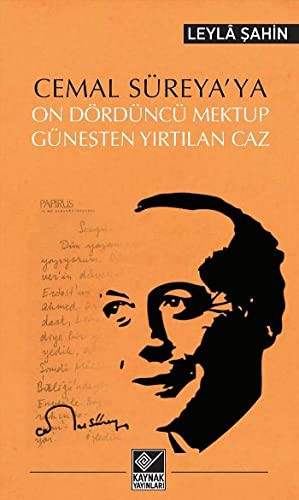 Cemal Süreya'ya On Dördüncü Mektup - Güneşten Yırtılan Caz kitap kapağı