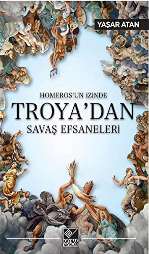 Homeros’un İzinde Troya’dan Savaş Efsaneleri kitap kapağı