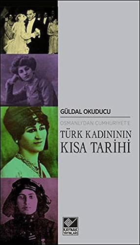 Osmanlı'dan Cumhuriyet'e Türk Kadınının Kısa Tarihi kitap kapağı