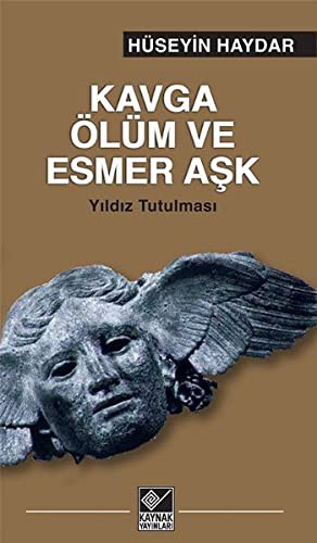 Kavga Ölüm ve Esmer Aşk kitap kapağı
