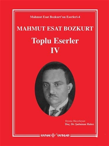 Mahmut Esat Bozkurt Toplu Eserler - 4 kitap kapağı