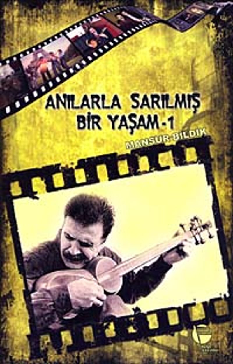 Anılarla Sarılmış Bir Yaşam kitap kapağı